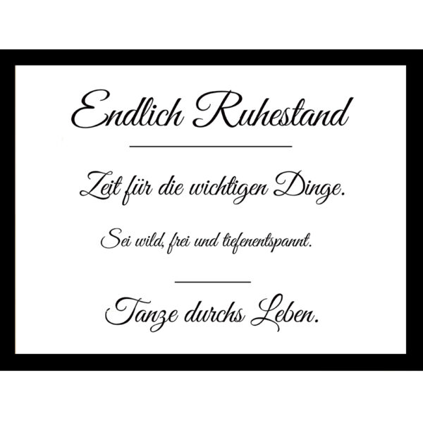 Endlich Ruhestand